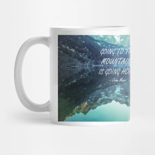 Going to the mountains 65 Mug